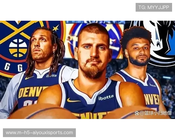 约基奇全能数据支撑掘金体系 成总冠军最大热门